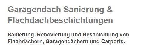 Garagendach Sanierung für 76275 Ettlingen, Rheinstetten, Malsch, Marxzell, Waldbronn, Karlsruhe, Karlsbad oder Durmersheim, Pfinztal, Bietigheim